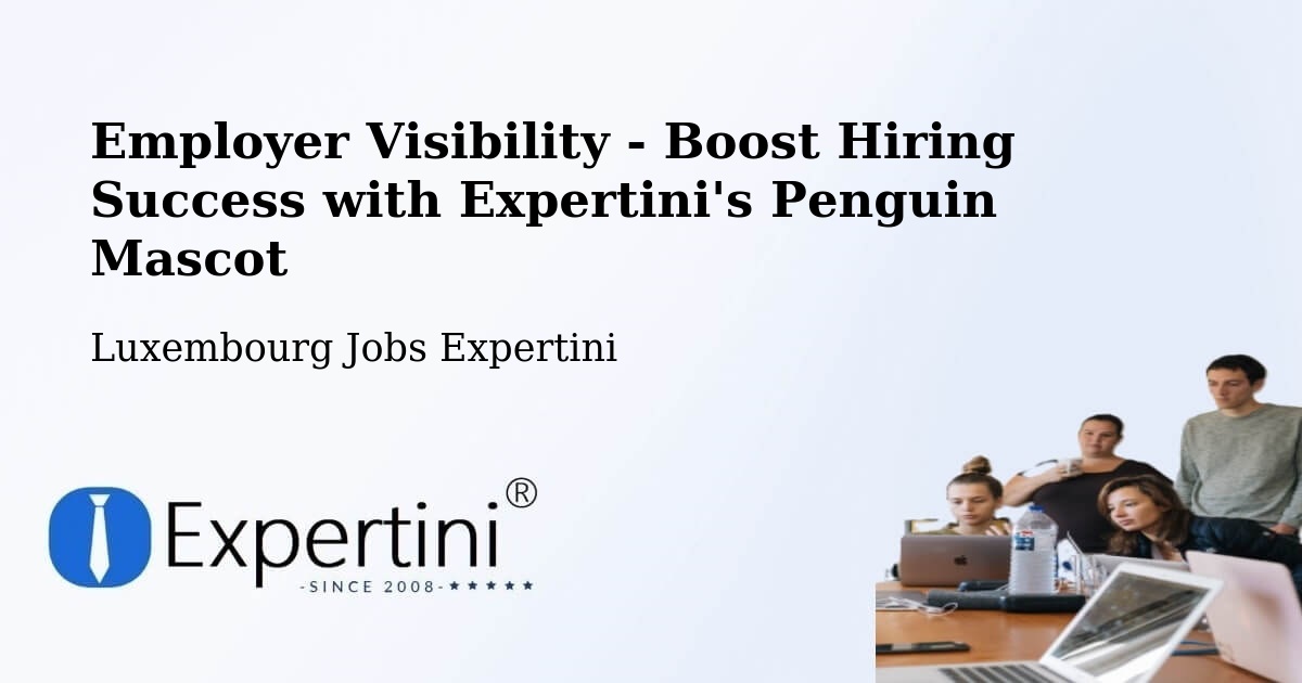 CV and Resume Visibility Optimization – Mertert - Luxembourg Jobs Expertini